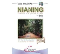 Nianing: Itinéraire d'un Africain de coeur Tome 2, Le retour