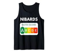 Nibards Nutriscore - Humour décalé - Cadeau drôle pour Amis Débardeur