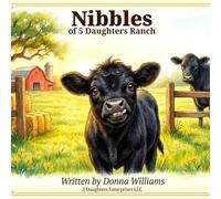 Nibbles of 5 Daughters Ranch