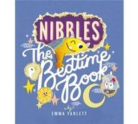 Nibbles: The Bedtime Book
