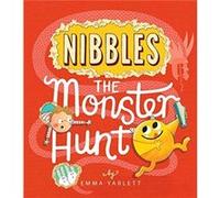Emma Yarlett – Nibbles the Monster Hunt – Tome 3