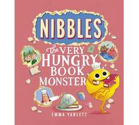 Nibbles: The Very Hungry Book Monster