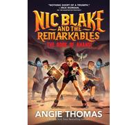 Nic Blake and the Remarkables: The Book of Anansi - Angie Thomas - Clarion Books - ebook (ePub) - Livre