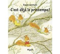Nic nac noc c'est deja le printemps Kazuo Iwamura (Auteur)