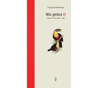 Nic prócz O Wiersze z lat 1968-2018 - Krystyna Rodowska (Buch auf Polnisch)
