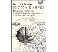 Nic za darmo - William A. Dembski (livre en polonais)