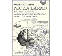 Nic za darmo - William A. Dembski (livre en polonais)