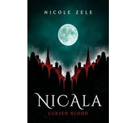 Nicala, Cursed Blood