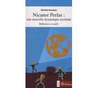 Nicanor Perlas : Une Nouvelle Dynamique Sociétale - Réflexions Et Outils