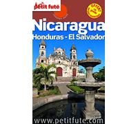 NICARAGUA - HONDURAS - EL SALVADOR 2015 PETIT FUTE + NUMERIQUE OFFERT