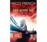 Nicci French Bi Der achte Tag: Thriller - Frieda Klein: das fesselnde Fi (Poche)