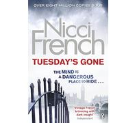 Nicci French - Tuesday's Gone A Frieda Klein Novel 2 - Paperba - G245z