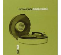 Niccolò Fabi - Dischi Volanti 1996 - 2006
