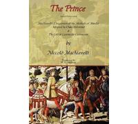Niccolo Machiav The Prince - Special Edition with Machiavelli's Descript (Poche)