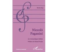 Niccolo Paganini - Le romantique italien