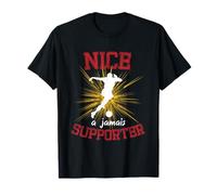 Nice A Jamais Supporter Cadeau Foot Nicois France T-Shirt