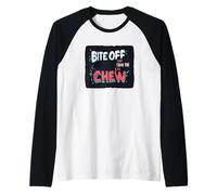 Nice Bite off, plus que vous ne pouvez mâcher Speech Outfit Manche Raglan