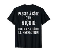 Nice Cadeau Humour Nicois Fierte T-Shirt