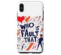 Nice, C'est la faute de Qui Cette déclaration Coque pour iPhone XS Max