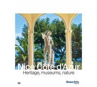 Nice Côte D?Azur - Heritage, Museums, Nature