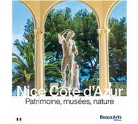 Nice Côte d’Azur - Patrimoine, musées, nature
