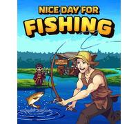 Nice Day For Fishing