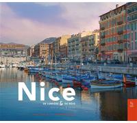 Nice - De lumière et de rêve