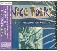 Nice Folks Warner Pop Rock Nuggets Vol.5 [Import Japonais]