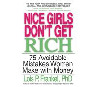 Nice Girls Don't Get Rich