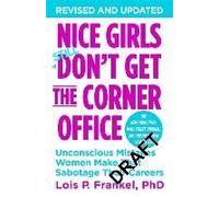 Nice Girls Don't Get The Corner Office