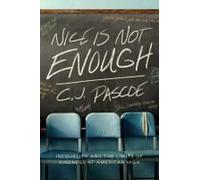 Nice Is Not Enough