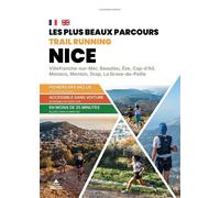 Nice - Les plus beaux parcours Trail Running - Alexandre Aminot - Peak Eds - broché - Guide