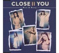 Epic – Close II You - Nice & Nasty