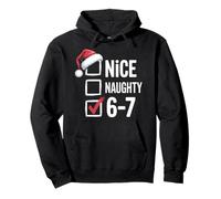 Nice Naughty 6 7 Meme Funny 6-7 Christmas Six Seven Sweat à Capuche