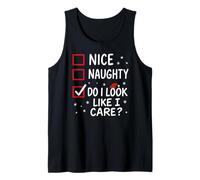 Nice Naughty Do I Look Like I Care ? - Noël Amusant Débardeur