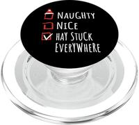 Nice Naughty Hay Stuck Everywhere Christmas List Shirt Ferme PopSockets PopGrip pour MagSafe