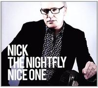 Nick the Nightfly – Nice One – Import