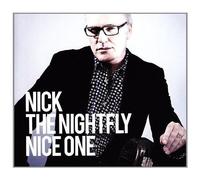 Nick the Nightfly – Nice One – Import