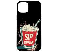 Nice Sip Happens pour des Bars et des Nuits Amusants Coque pour iPhone 15 Plus