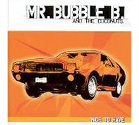 Mr.Bubble B.and Th – Nice to Have – Import – SPV Entertainment