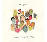 Milow - Nice to Meet You [Import]