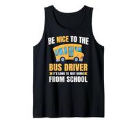 Nice to The Bus Driver, Funny School Bus Driver Débardeur