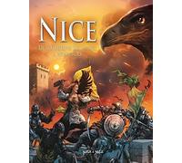 Nice Tome 2, de Catherine Ségurane à nos jours