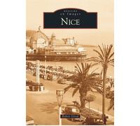 Nice - Tome I - R. Girod - Nouvelles Editions Sutton - broché - Beau livre