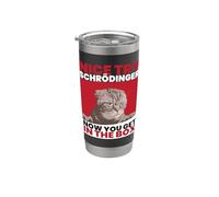 Nice Try Schrödinger I Schrödinger Cat Scientist Gobelet isotherme en acier inoxydable double paroi