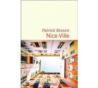 Nice-Ville Patrick Besson (Auteur)