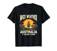 Nice Weather Australie Si Tu ES Un Lézard T-Shirt