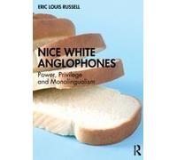 Nice White Anglophones