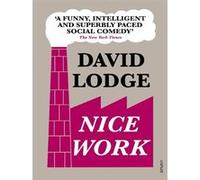 Nice work David Lodge (Auteur)