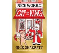 Nice Work for the Cat and the King